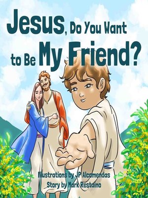 cover image of Jesus, Do You Want to Be My Friend?